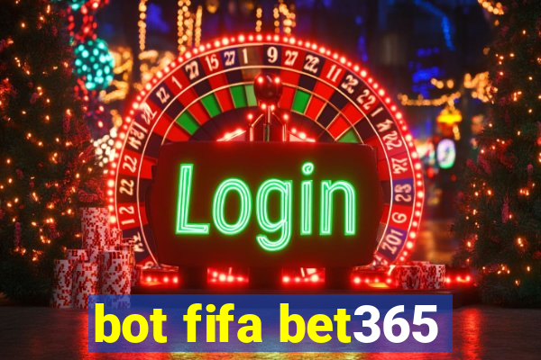 bot fifa bet365